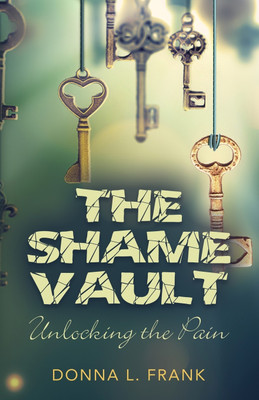 The Shame Vault(English, Paperback, Frank Donna L)