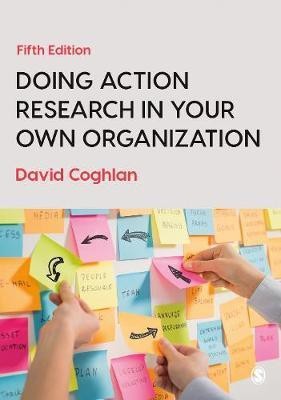 Doing Action Research in Your Own Organization(English, Paperback, Coghlan David)