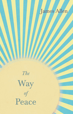 The Way of Peace(English, Paperback, Allen James)