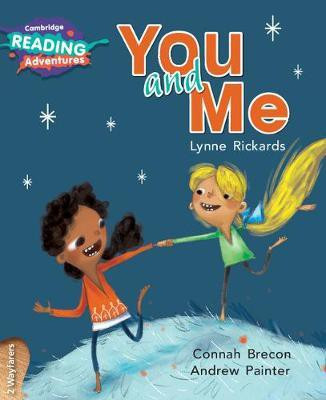 Cambridge Reading Adventures You and Me 2 Wayfarers(English, Paperback, Rickards Lynne)