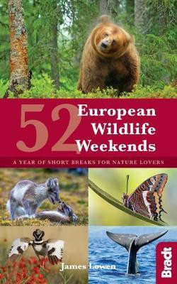 52 European Wildlife Weekends(English, Paperback, Lowen James)