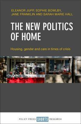 The New Politics of Home(English, Hardcover, Jupp Eleanor)