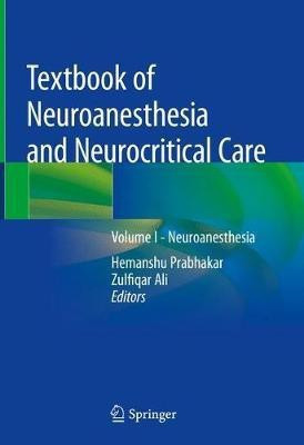 Textbook of Neuroanesthesia and Neurocritical Care(English, Hardcover, unknown)