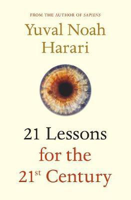 21 Lessons for the 21st Century(English, Electronic book text, Harari Yuval Noah)