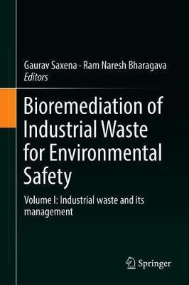 Bioremediation of Industrial Waste for Environmental Safety(English, Hardcover, unknown)