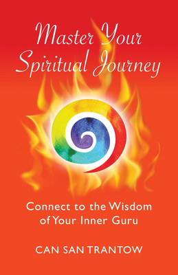 Master Your Spiritual Journey(English, Paperback, Trantow Can San)