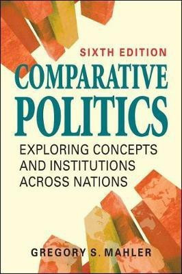 Comparative Politics(English, Paperback, Mahler George S.)