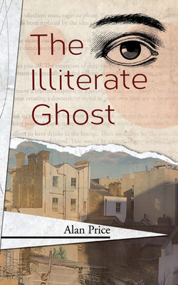 The Illiterate Ghost(English, Paperback, Price Alan)