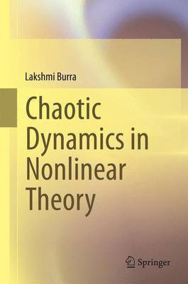 Chaotic Dynamics in Nonlinear Theory(English, Electronic book text, unknown)