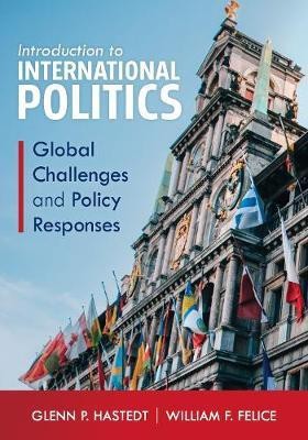 Introduction to International Politics(English, Paperback, Hastedt Glenn P. James Madison University)