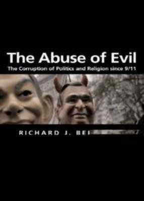 The Abuse of Evil(English, Paperback, Bernstein Richard J.)