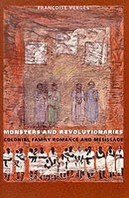 Monsters and Revolutionaries(English, Paperback, Verges Francoise)