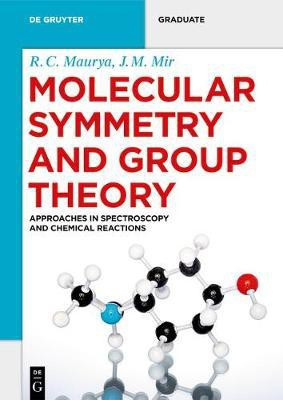 Molecular Symmetry and Group Theory(English, Paperback, Maurya R. C.)