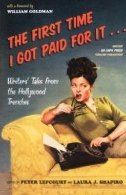 The First Time I Got Paid For It(English, Paperback, Shapiro Laura)