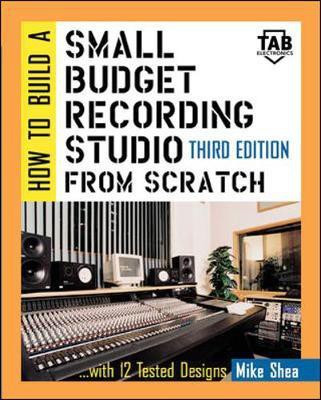 How to Build a Small Budget Recording Studio from Scratch(English, Electronic book text, Shea Michael PhD)