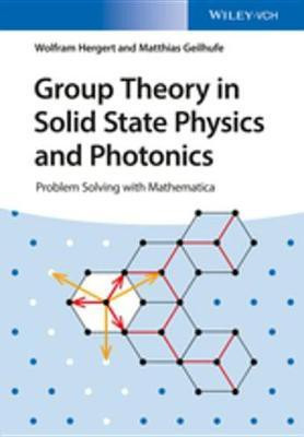 Group Theory in Solid State Physics and Photonics(English, Electronic book text, Hergert Wolfram)