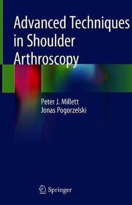 Advanced Techniques in Shoulder Arthroscopy(English, Hardcover, unknown)
