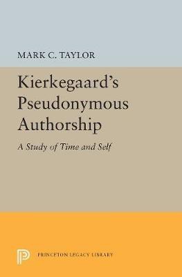 Kierkegaard's Pseudonymous Authorship(English, Hardcover, Taylor Mark C.)