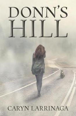 Donn's Hill(English, Paperback, Larrinaga Caryn)