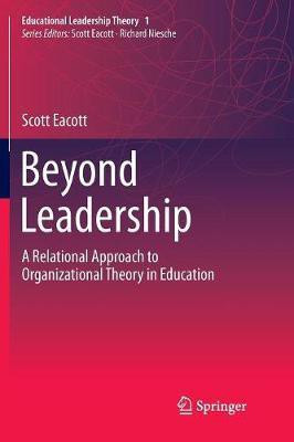 Beyond Leadership(English, Paperback, Eacott Scott)