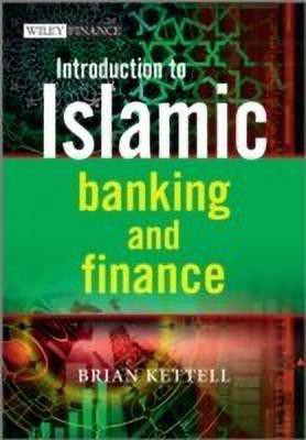 Introduction to Islamic Banking and Finance(English, Paperback, Kettell Brian)