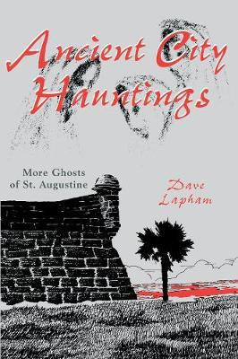 Ancient City Hauntings(English, Paperback, Lapham Tom)