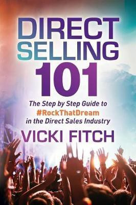 Direct Selling 101(English, Paperback, Fitch Vicki)