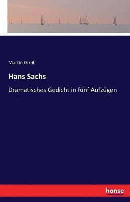 Hans Sachs(German, Paperback, Greif Martin)