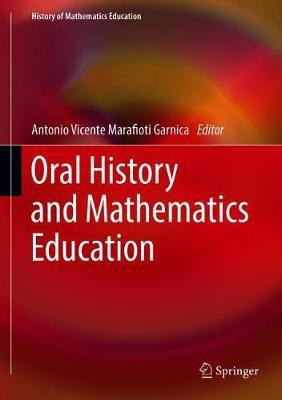 Oral History and Mathematics Education(English, Hardcover, unknown)
