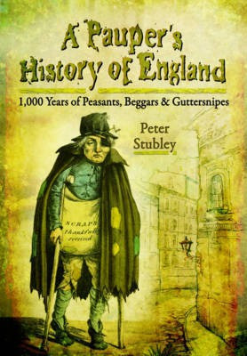 Pauper's Eye View of English History(English, Hardcover, Stubley Peter)