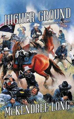 Higher Ground (The Superstition Gun Trilogy)(English, Paperback, Long McKendree)