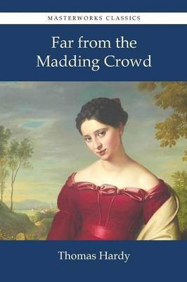 Far from the Madding Crowd(English, Paperback, Hardy Thomas)