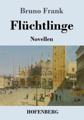 Fluechtlinge(German, Paperback, Frank Bruno)