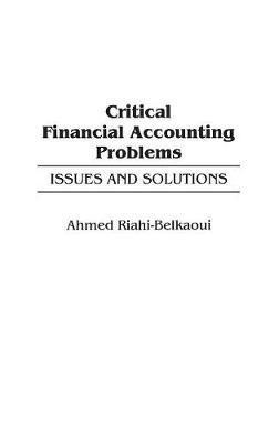 Critical Financial Accounting Problems(English, Hardcover, Riahi-Belkaoui Ahmed)