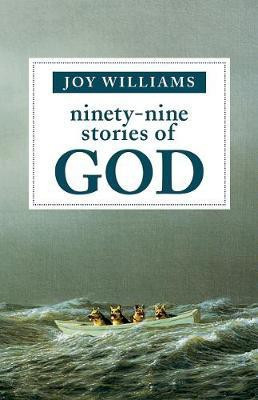 Ninety-Nine Stories of God(English, Paperback, Williams Joy)