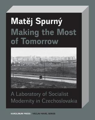 Making the Most of Tomorrow(English, Paperback, Spurny Matej)