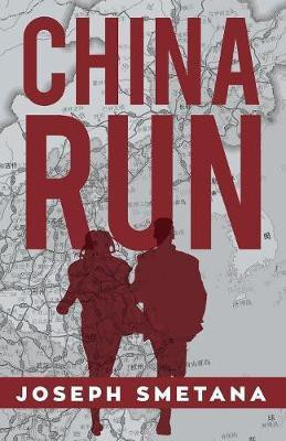 China Run(English, Paperback, Smetana Joseph)