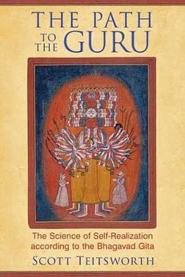 The Path to the Guru(English, Electronic book text, Teitsworth Scott)