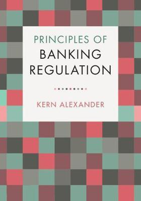 Principles of Banking Regulation(English, Paperback, Alexander Kern)