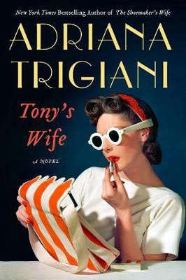 Tony's Wife(English, Paperback, Trigiani Adriana)