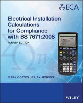 Electrical Installation Calculations - for Compliance with BS 7671 - 2008 4e(English, Other digital, Coates M)