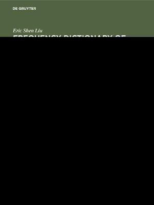 Frequency Dictionary of Chinese Words(English, Hardcover, Liu Eric Shen)