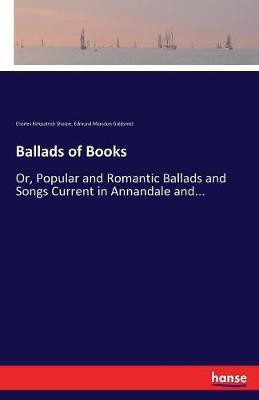 Ballads of Books(English, Paperback, Sharpe Charles Kirkpatrick)