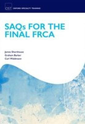 SAQs for the Final FRCA(English, Paperback, Shorthouse James)