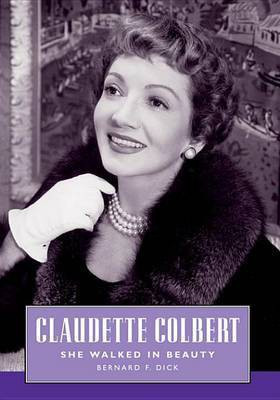 Claudette Colbert(English, Electronic book text, Dick Bernard F)