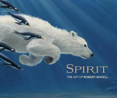Spirit the Art of Robert Bissell(English, Hardcover, Bissell Robert)