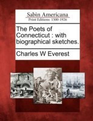 The Poets of Connecticut(English, Paperback, Everest Charles W)