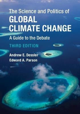 The Science and Politics of Global Climate Change(English, Hardcover, Dessler Andrew E.)