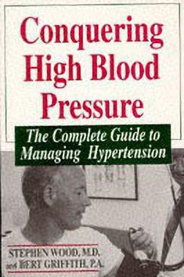 Conquering High Blood Pressure(English, Paperback, Griffith Bert)