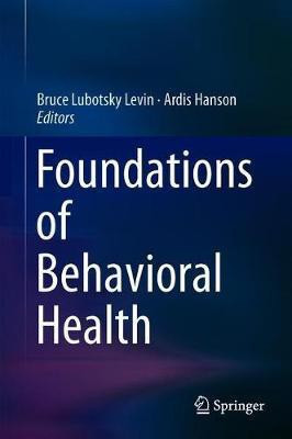 Foundations of Behavioral Health(English, Hardcover, unknown)